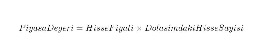 Piyasa Değeri Formülü