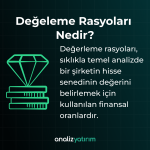 Değerleme Rasyoları Nedir